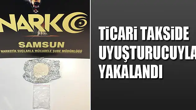 Ticareti takside uyuşturucuyla yakalandı