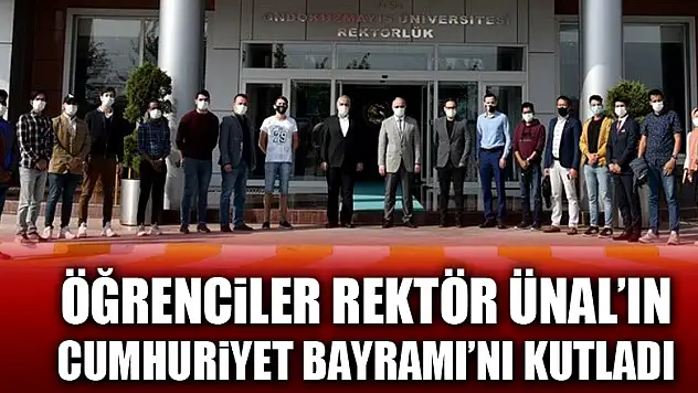 Uluslararası öğrenciler Rektör Ünal'ın Cumhuriyet Bayramı'nı kutladı