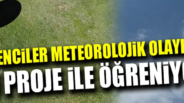 Samsun'da öğrenciler meteorolojik olayları bu proje ile öğreniyor