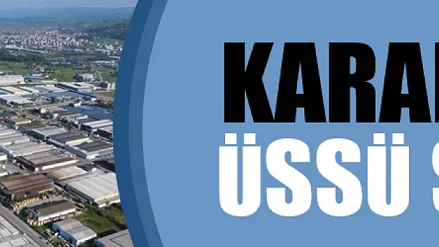 Sanayi üretiminde Karadeniz'in üssü Samsun