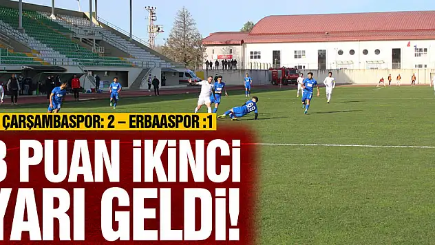 3 puan ikinci yarı geldi!