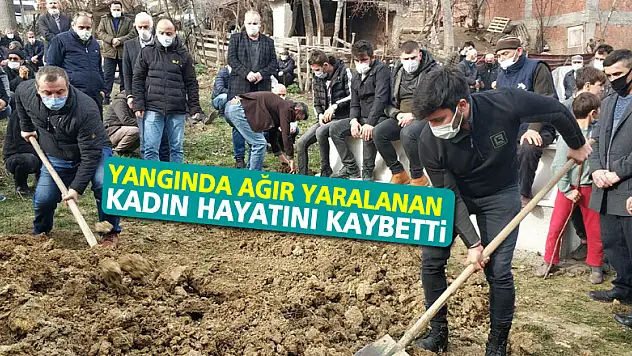 Samsun'daki yangında ağır yaralanan kadın hayatını kaybetti