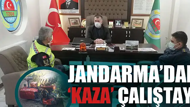 Jandarma'dan 'kaza' çalıştayı