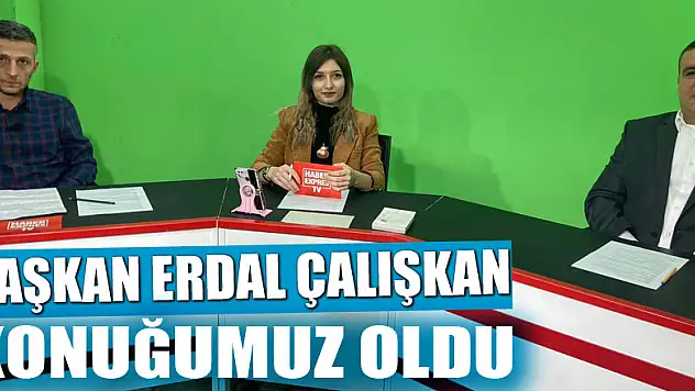 Başkan Erdal Çalışkan Konuğumuz Oldu