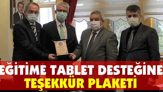 Eğitime tablet desteğine teşekkür plaketi