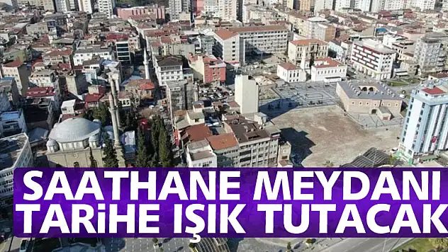 Saathane Meydanı tarihe ışık tutacak