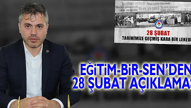 Eğitim-Bir-Sen'den 28 Şubat açıklaması