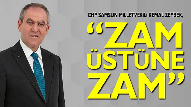 'ZAM ÜSTÜNE ZAM'