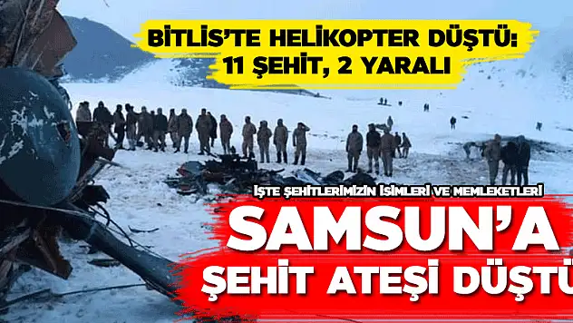 Samsun'a şehit ateşi düştü