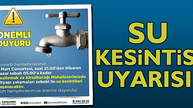 Su Kesintisi Uyarısı!