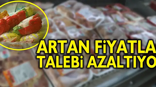 ARTAN FİYATLAR TALEBİ AZALTIYOR