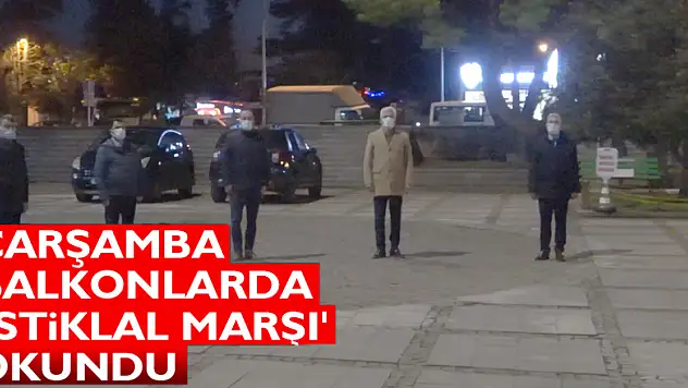 Çarşamba 'İstiklal Marşı' Okudu