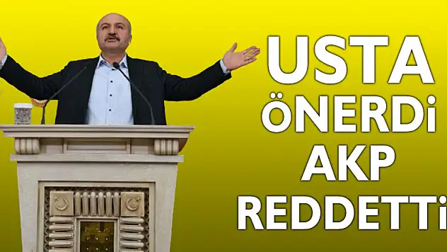 USTA ÖNERDİ AKP REDDETTİ!
