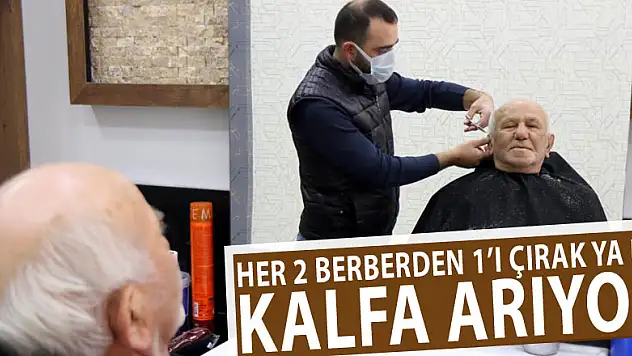 Samsun'da her 2 berberden 1'i çırak ya da kalfa arıyor