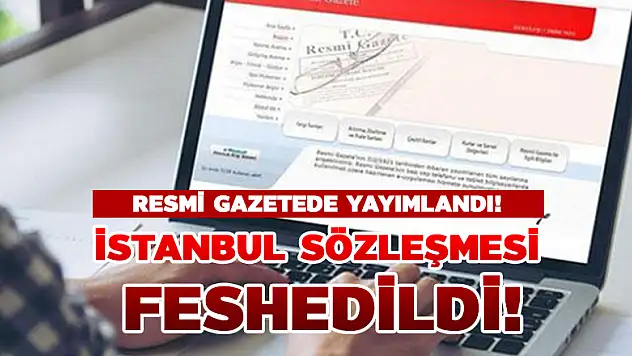 İstanbul Sözleşmesi feshedildi