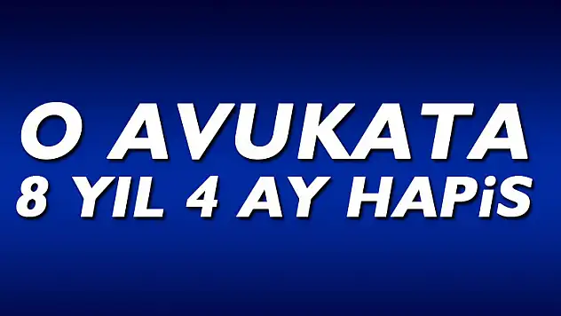 Çantasından 3 bin 526 adet uyuşturucu hap çıkan avukata 8 yıl 4 ay hapis