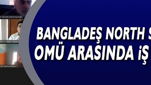 Bangladeş North South University ile OMÜ arasında iş birliği toplantısı