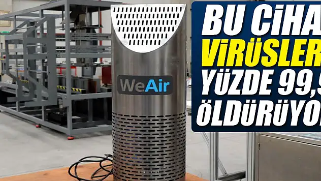 Bu hava sterilizasyon cihazı virüsleri yüzde 99,9 öldürüyor