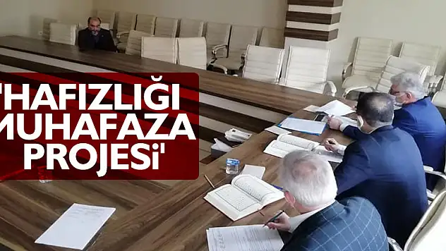 'Hafızlığı Muhafaza Projesi'
