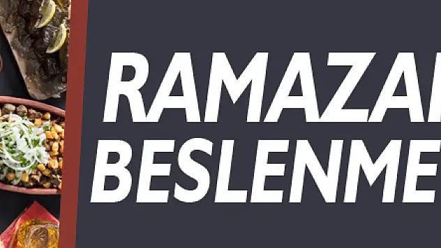 Ramazan ayında beslenme önerileri