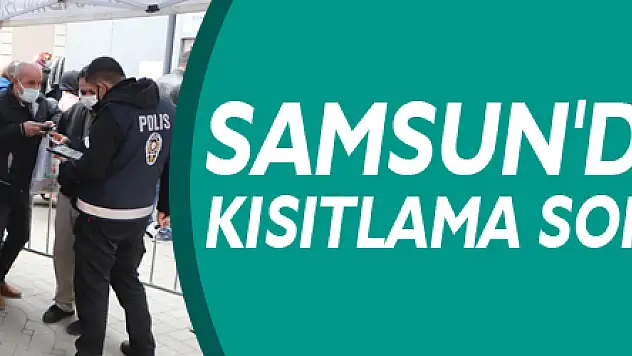 Samsun'da 3 günlük kısıtlama sonrası yoğunluk