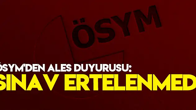ÖSYM'den ALES duyurusu