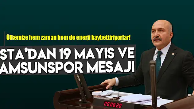 USTA'DAN 19 MAYIS VE SAMSUNSPOR MESAJI