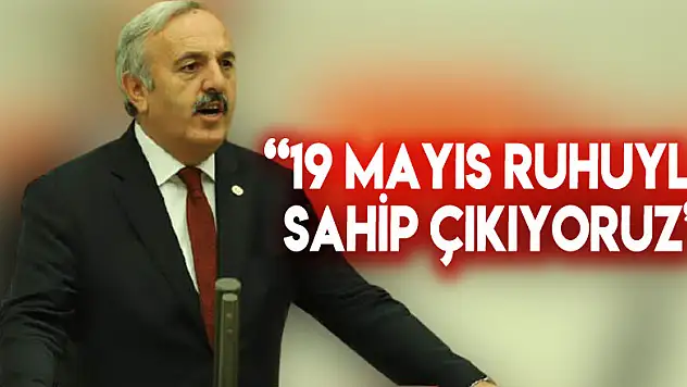 '19 Mayıs Ruhuyla Sahip Çıkıyoruz'