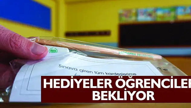 Hediyeler Öğrencileri Bekliyor