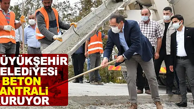 Samsun Büyükşehir Belediyesi 4 beton santrali kuruyor