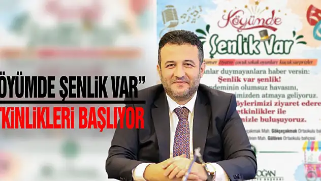 Çarşamba'da 'Köyümde şenlik var' etkinlikleri başlıyor