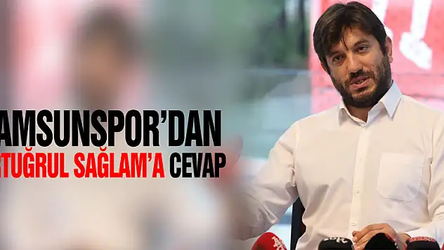 Samsunspor'dan Ertuğrul Sağlam'a cevap