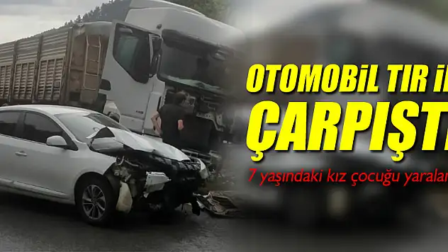 Samsun'da otomobil tır ile çarpıştı: 1 yaralı