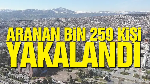 Samsun'da aranan bin 259 kişi yakalandı
