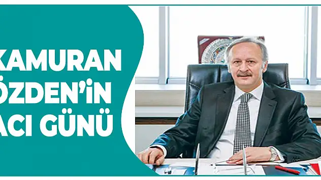 Kamuran Özden'in Acı Günü