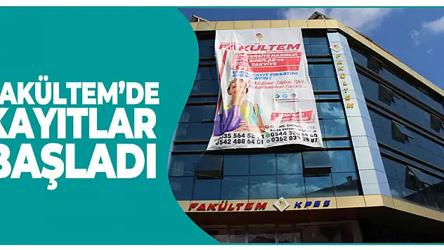 Fakültem'deKayıtlar başladı