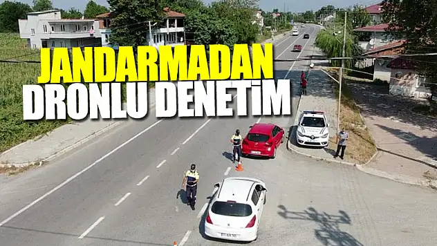 JANDARMANDAN DRONLU DENETİM