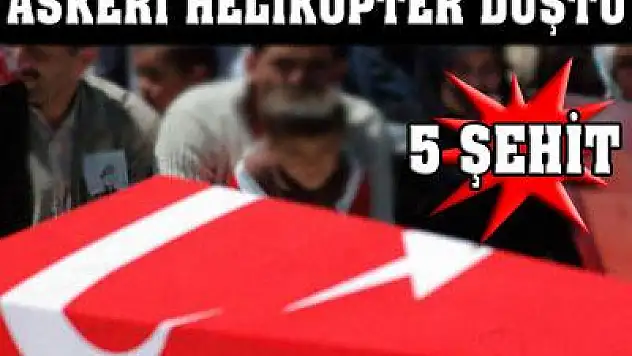 Ankara'dan kötü haber: 5 şehit