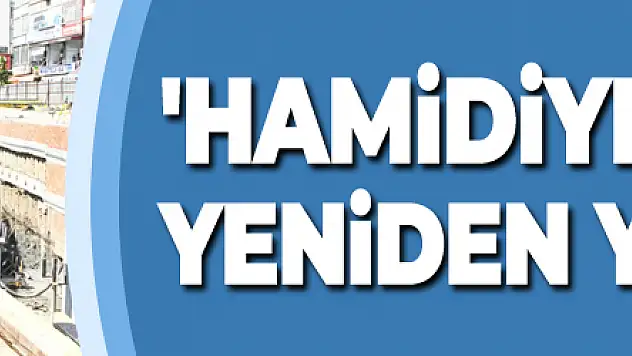 'Hamidiye Çeşmesi' yeniden yapılacak