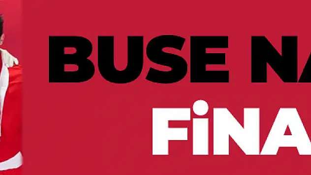 Buse Naz Sürmeneli ve Buse Naz Çakıroğlu finalde!