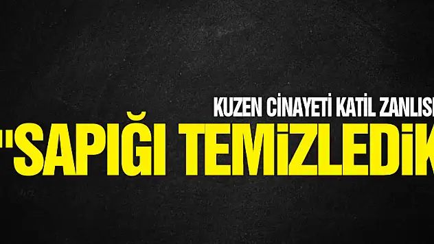 Kuzen cinayeti katil zanlısı: 'Sapığı temizledik'
