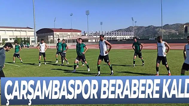 Çarşambaspor Hazırlık Maçına Beraberlikle Başladı