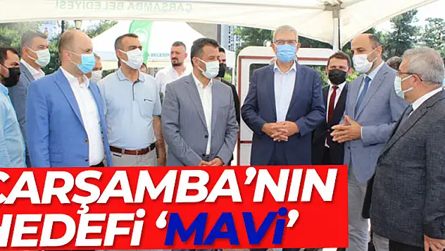 Çarşamba'nın hedefi 'Mavi'