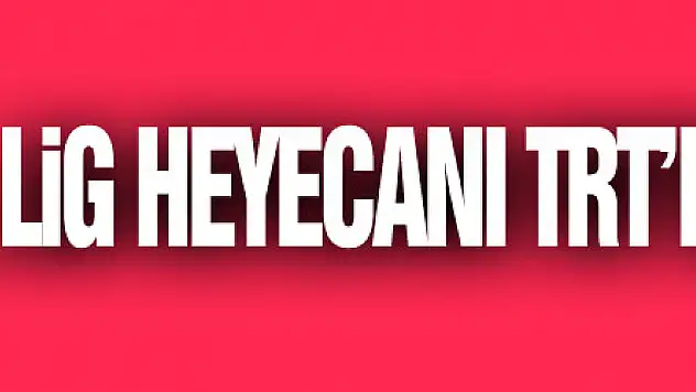 TFF 1. Lig heyecanı TRT'de yaşanıyor