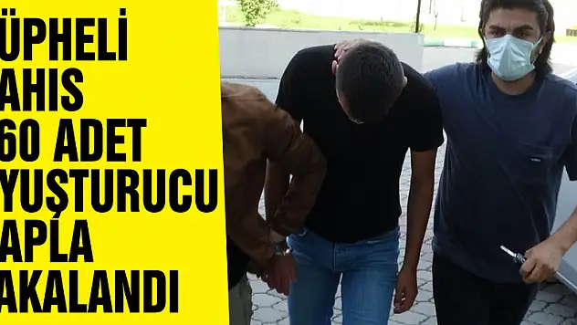 Şüpheli şahıs 560 adet uyuşturucu hapla yakalandı