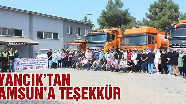 Ayancık'tan Samsun'a teşekkür