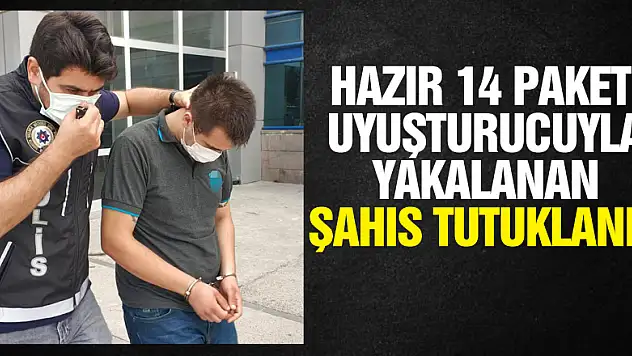 Samsun'da satışa hazır 14 paket uyuşturucuyla yakalanan şahıs tutuklandı