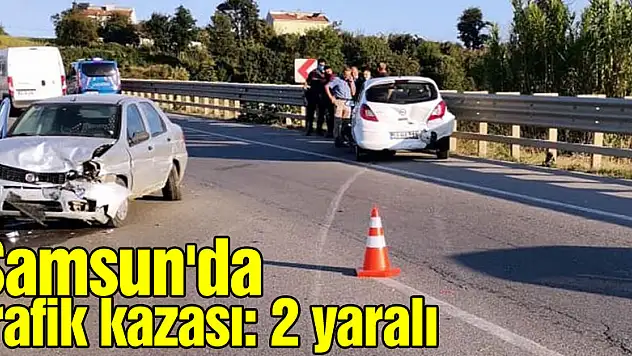 Samsun'da trafik kazası: 2 yaralı