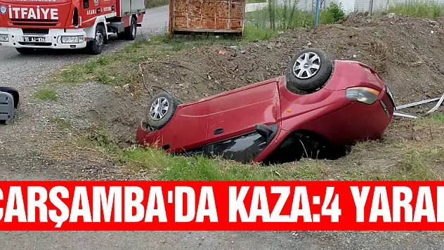 ÇARŞAMBA'DA KAZA:4 YARALI