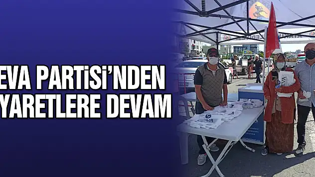 Deva Partisi'nde Ziyaretlere Devam